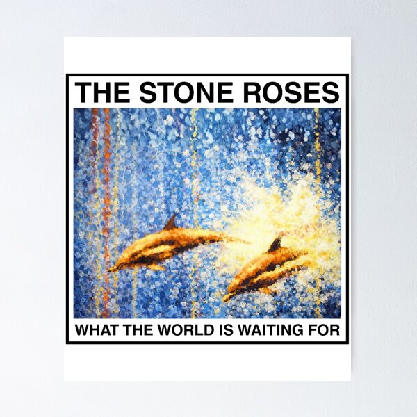 Item preview, the stone roses what the world is waiting for art designed and sold by PierreCorn81.