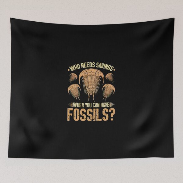 Item preview, Who Needs Savings When You Can Have Fossils Trilobite designed and sold by anitabdxeile.