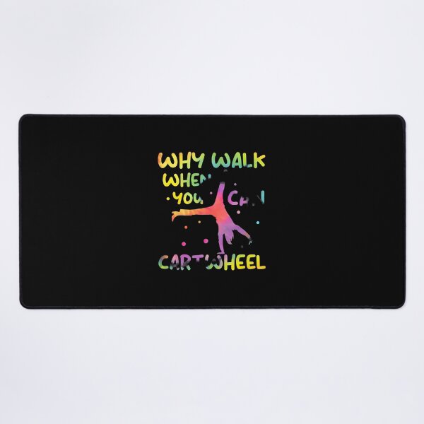 Item preview, Why Walk When You Can Cartwheel Tie Dye designed and sold by aucesangl.