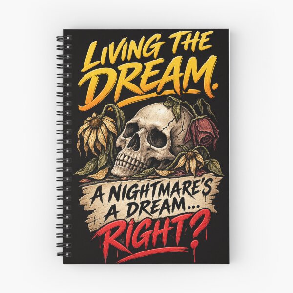 Item preview, Living the Dream. A Nightmare's a Dream... Right? Skull Version designed and sold by TheThinglings.