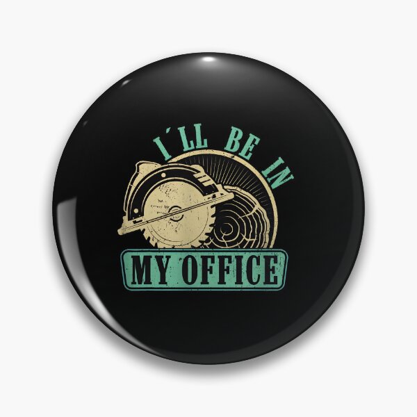 Item preview, Woodworking Circular Saw Office Humor designed and sold by aucesangl.