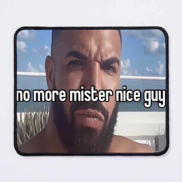 Item preview, Drake No More Mr Nice Guy designed and sold by arregikrstsd.