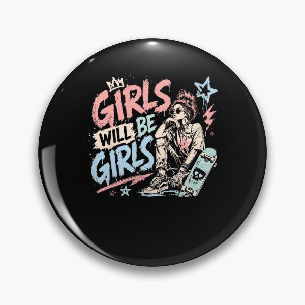 Item preview, Girls Will Be Girls Skateboard Urban Style Young Women designed and sold by RetroMini2026.