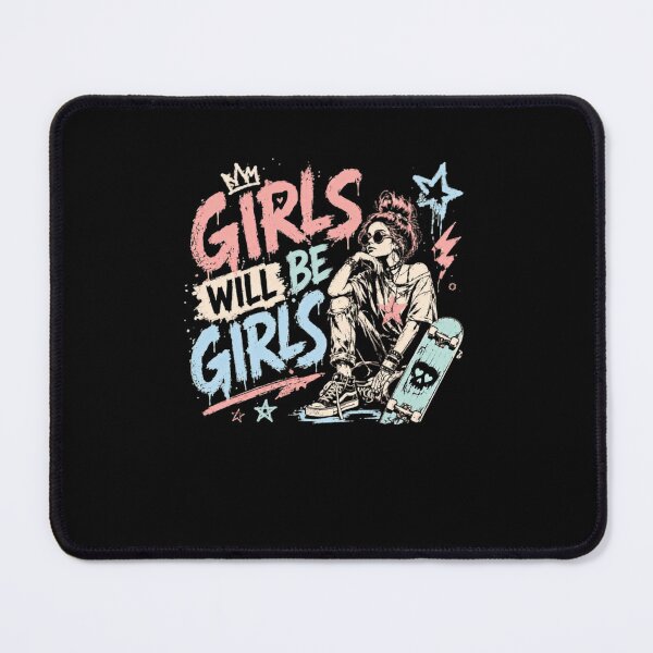 Item preview, Girls Will Be Girls Skateboard Urban Style Young Women designed and sold by RetroMini2026.