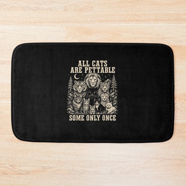 Item preview, All Cats are Pettable Some Only Once Wild Cat Relaxed Retro designed and sold by MatherFisher.