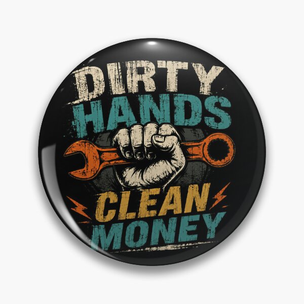 Item preview, Dirty Hands Clean Money Tradesman Mechanic Laborer designed and sold by JonesFlora2025.