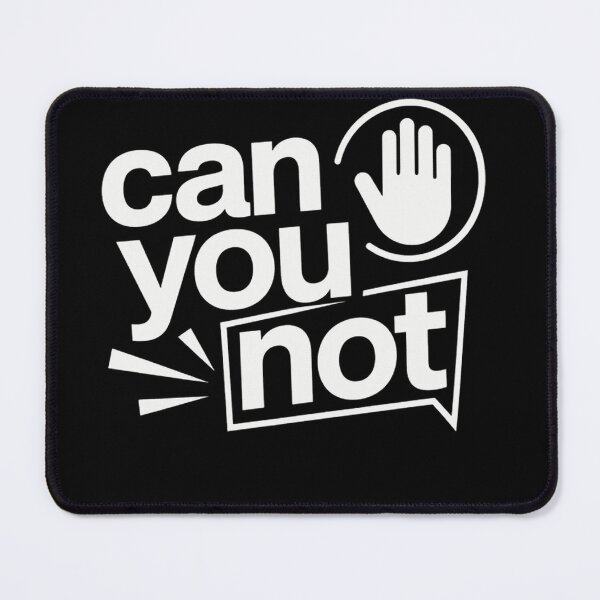 Item preview, Can You Not Funny Sarcasm Meme Quote Statement designed and sold by JonesFlora2025.