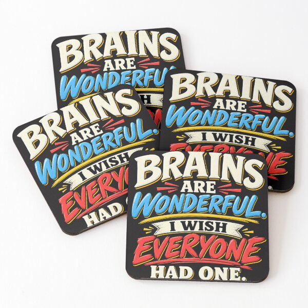 Item preview, Brains are Wonderful. I Wish Everyone had One. designed and sold by TheThinglings.