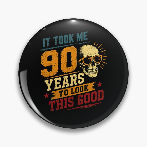 Item preview, It Took Me 90 Years To Look This Good 90th Birthday Age Milestone designed and sold by RetroMini2026.