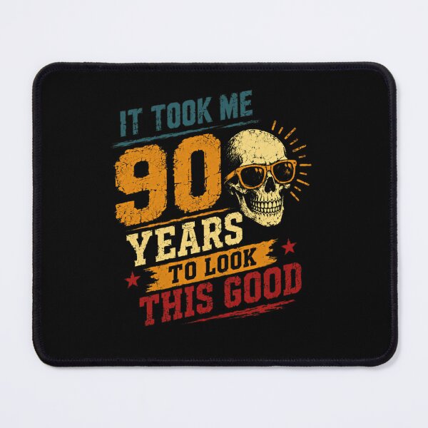 Item preview, It Took Me 90 Years To Look This Good 90th Birthday Age Milestone designed and sold by RetroMini2026.