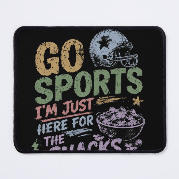 Item preview, Go Sports I'm Just Here For The Snacks Funny Game Day Food Lover designed and sold by JonesFlora2025.