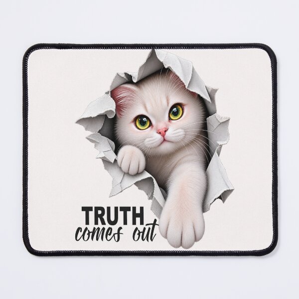 Item preview, Truth Comes Out : Cute Cat designed and sold by LeelaWorks.org.