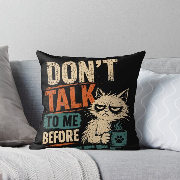 Item preview, Don't Talk To Me Before Coffee Grumpy Cat Coffee Lover designed and sold by JonesFlora2025.