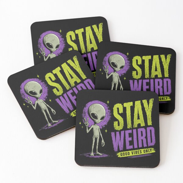 Item preview, Stay Weird Good Vibes Only Alien Extraterrestrial Unique Individual Weirdo designed and sold by JonesFlora2025.