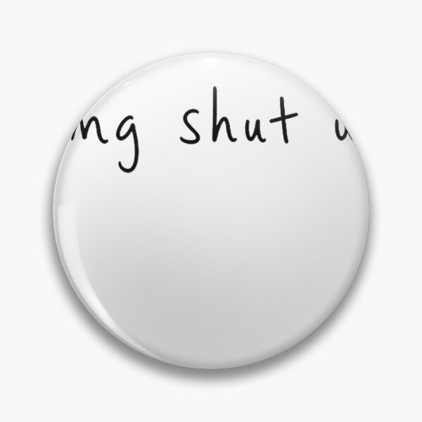 Item preview, OMG Shut Up Funny Sarcastic Saying Meme Humor Men Women T-Shirt designed and sold by Fr0y000.