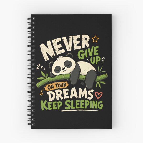 Item preview, Never Give Up On Your Dreams Keep Sleeping Panda Humor Sleep Lover Dreamer designed and sold by JonesFlora2025.