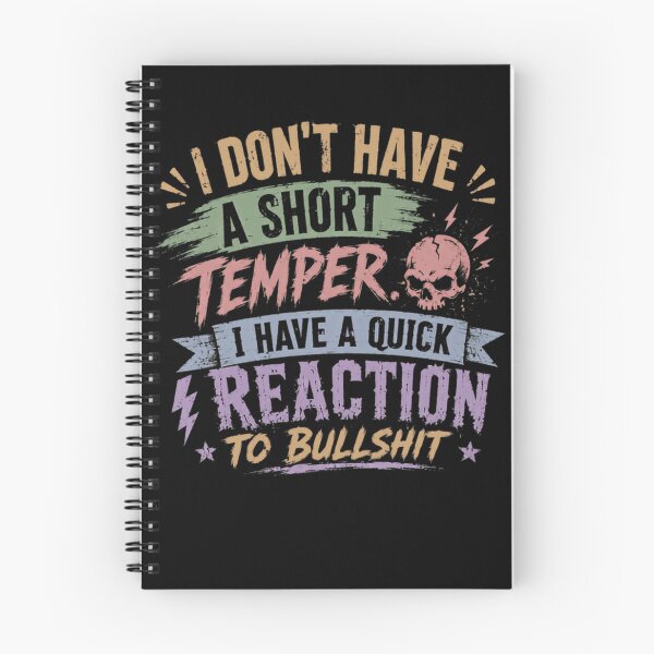 Item preview, I Don't Have A Short Temper I Have A Quick Reaction To Bullshit Funny Sarcastic Attitude designed and sold by HumansStuck12.