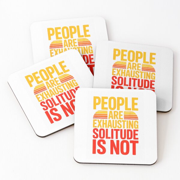 Item preview, People are Exhausting Solitude is Not Introvert T-Shirt designed and sold by Atros.
