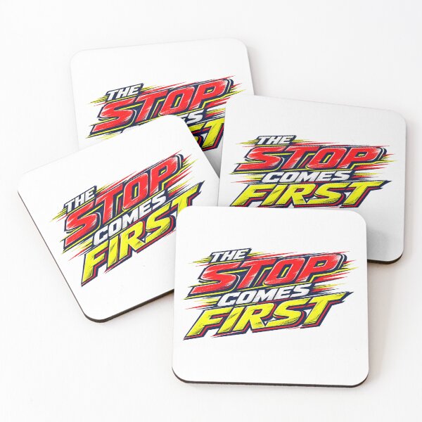 Item preview, The Stop Comes First Motorsport Risk Management designed and sold by VolatilityEdge.