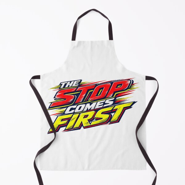 Item preview, The Stop Comes First Motorsport Risk Management designed and sold by VolatilityEdge.