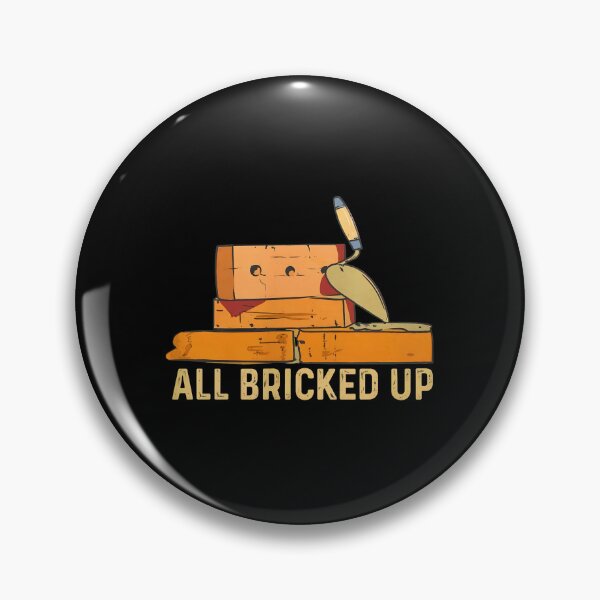 Item preview, All Bricked Up Construction Pun Design designed and sold by strikeezkurthz.