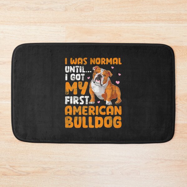 Item preview, American Bulldog I Got My First Dog designed and sold by javorpnmut.