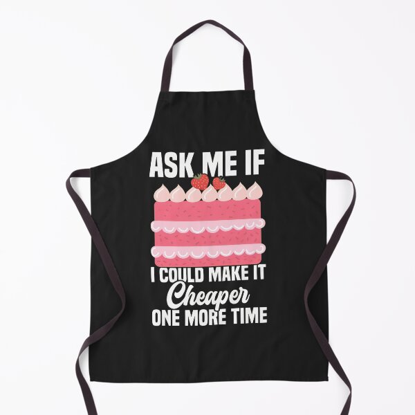 Item preview, Ask Me If I Could Make It Cheaper One More Time Cake designed and sold by javorpnmut.