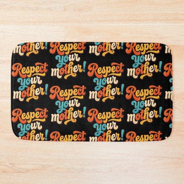 Item preview, Respect Your Mother! designed and sold by Eat-Apples.