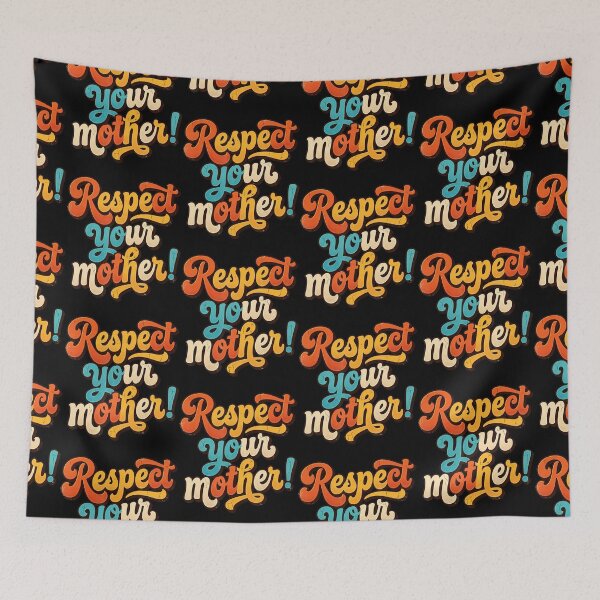 Item preview, Respect Your Mother! designed and sold by Eat-Apples.