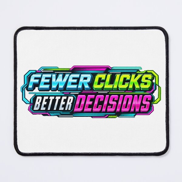 Item preview, Fewer Clicks Better Decisions Cyber Trading Discipline designed and sold by VolatilityEdge.