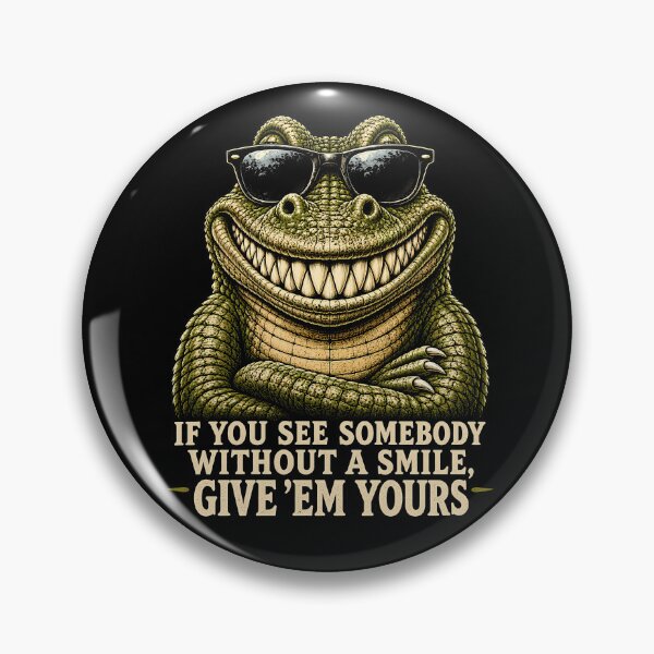 Item preview, If You See Somebody Without A Smile Give Em Yours – Funny Alligator Smile Quote Design designed and sold by PosiMCreations.