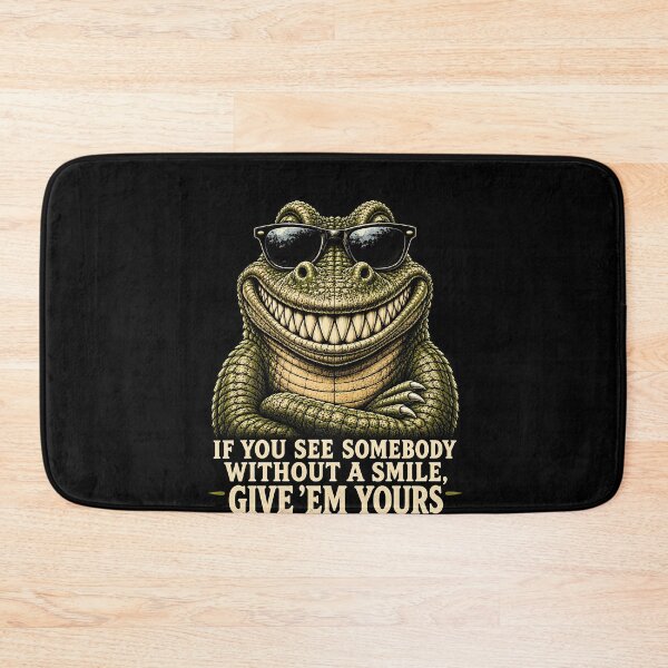 Item preview, If You See Somebody Without A Smile Give Em Yours – Funny Alligator Smile Quote Design designed and sold by PosiMCreations.