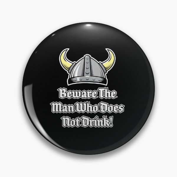 Item preview, Beware The Man Who Does Not Drink Viking Helmet Funny designed and sold by willswogabor.