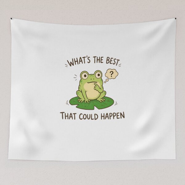 Item preview, Frog What's The Best That Could Happen Funny Frog designed and sold by PaletteArc.