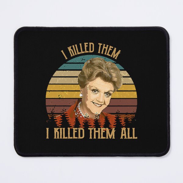Item preview, vintage murder she wrote - i killed them i killed them designed and sold by RinaDe12.