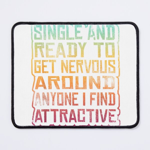 Item preview, Single And Ready To Get Nervous Party Funny Introvert T-Shirt designed and sold by Badriiiii.