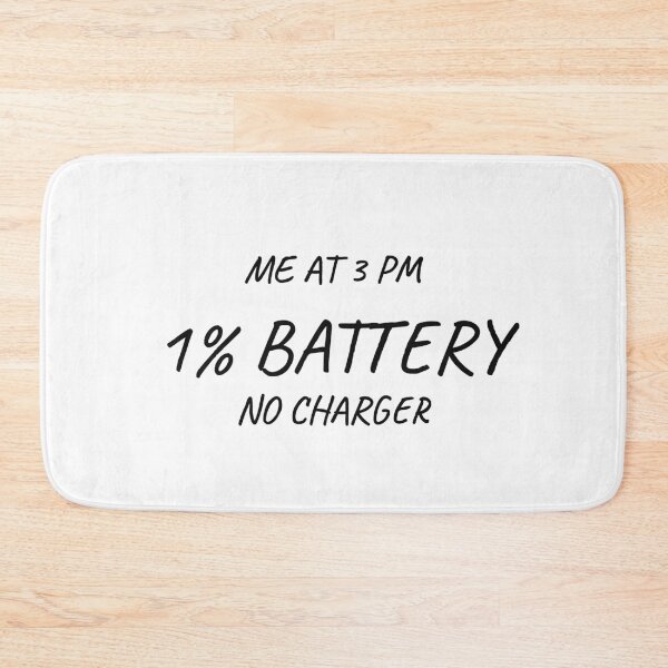 Item preview, Me At 3 PM 1% Battery No Charger Funny T-Shirt designed and sold by low battery meme design.
