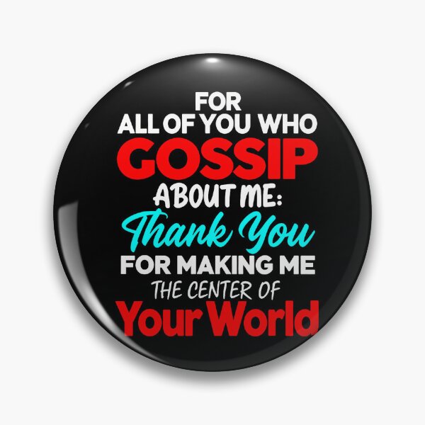 Item preview, Gossip Gossip About Me designed and sold by Krwasatoune.