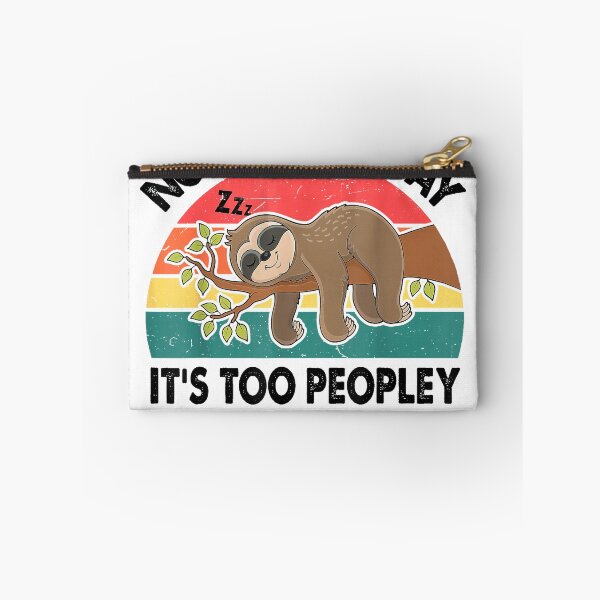 Item preview, Sloth Nope Not Today Its Too Peopley Outside Funny Introvert T-Shirt designed and sold by KTY-NUSS.
