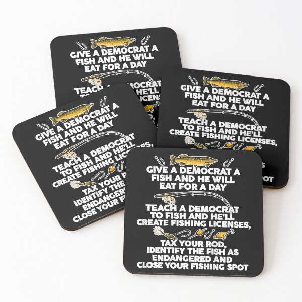 Item preview, Give A Democrat A Fish and He Will Eat for A Day Teach designed and sold by Capisedo.