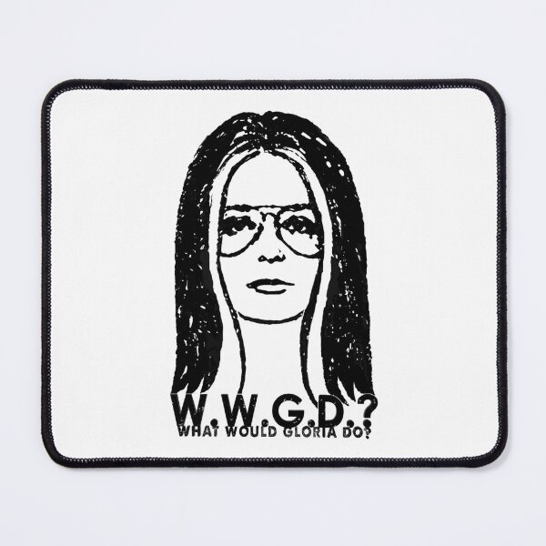 Item preview, w.w.g.d. what would gloria do designed and sold by BryonSMcfadden1.