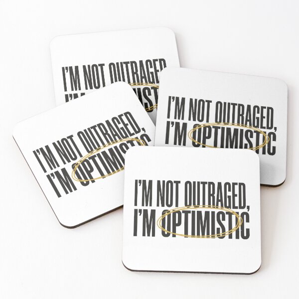 Item preview, I'm Not Outraged, I'm Optimistic designed and sold by KoeppNor.