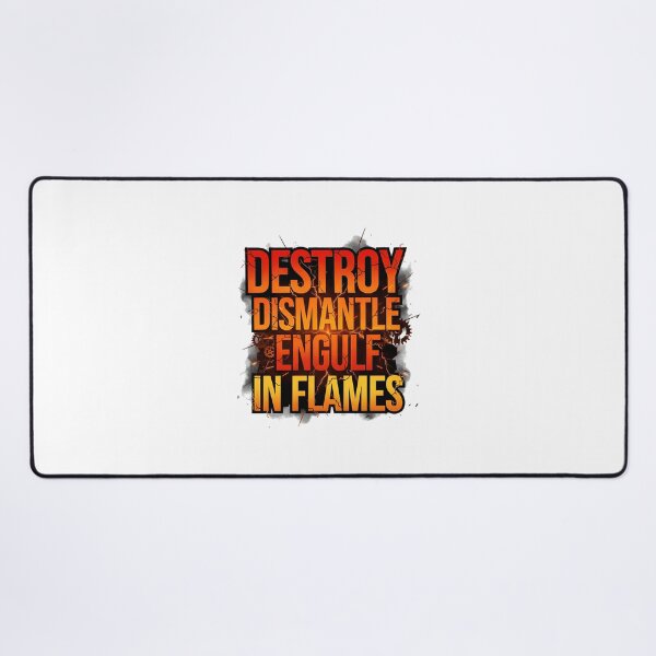 Item preview, Destroy Dismantle Engulf In Flames Heavy Metal Punk Aesthetic Anarchy Dark Art Text Quote | Best Gift designed and sold by seemaranga2006.