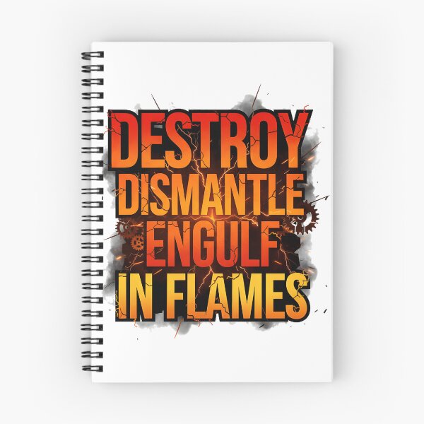 Item preview, Destroy Dismantle Engulf In Flames Heavy Metal Punk Aesthetic Anarchy Dark Art Text Quote | Best Gift designed and sold by seemaranga2006.