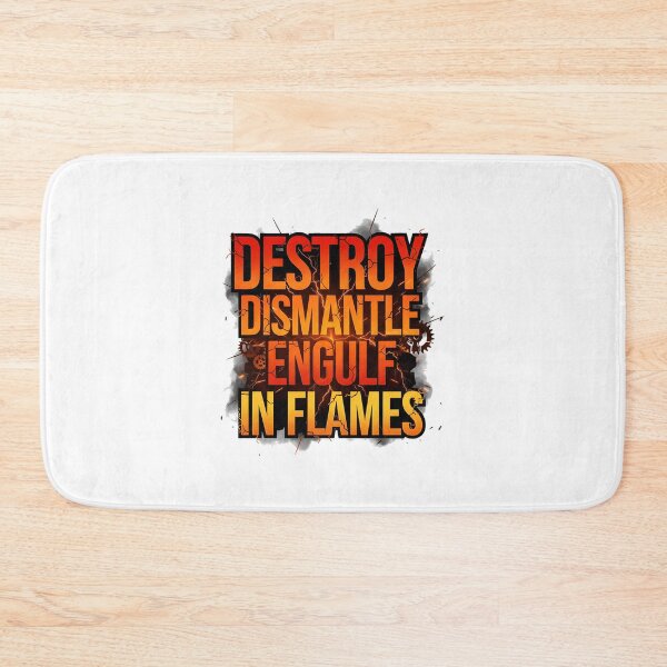 Item preview, Destroy Dismantle Engulf In Flames Heavy Metal Punk Aesthetic Anarchy Dark Art Text Quote | Best Gift designed and sold by seemaranga2006.