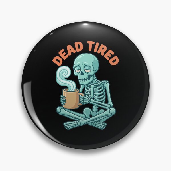 Item preview, Dead Tired Skeleton Coffee Funny Halloween designed and sold by Uglyandcute.