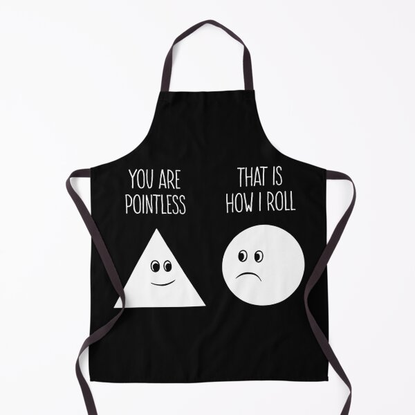 Item preview, You Are Pointless, That Is How I Roll - Funny Math Pun designed and sold by shileaavdy.