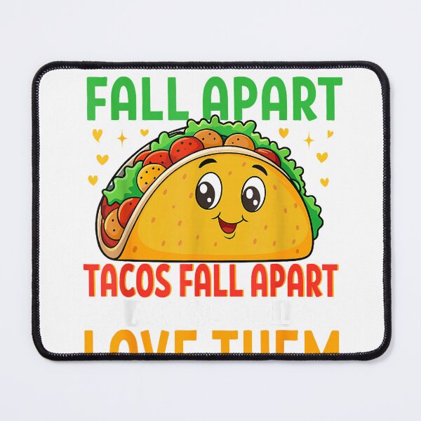 Item preview, Tacos It's Okay To Fall Apart Mental Health Awareness Funny T-Shirt designed and sold by KTY-NUSS.