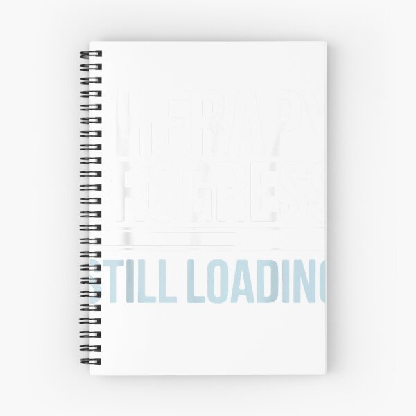 Item preview, Therapy Progress Still Loading Funny Mental Health Design T-Shirt designed and sold by gidget-gadget.