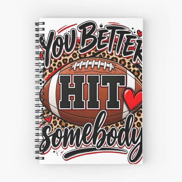 Item preview, You Better Hit Somebody Football designed and sold by KireVeronica.